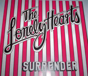 LONELYHEARTS - Surrender 7"