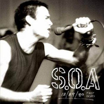 S.O.A. - First Demo 12/29/80 7"