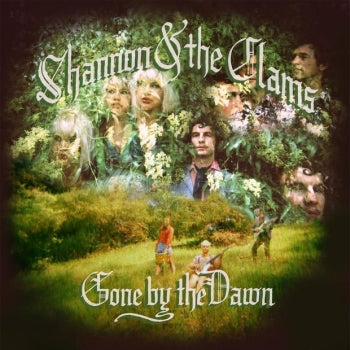 SHANNON & THE CLAMS - Gone By The Dawn LP