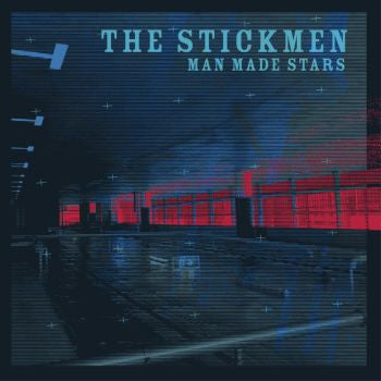 STICKMEN - Man Made Stars LP