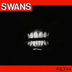 SWANS - Filth LP