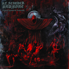 OF FEATHER AND BONE - Bestial Hymns Of Perversion LP