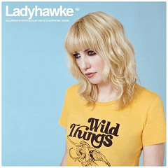 LADYHAWKE - Wild Things LP