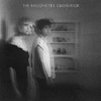 RAVEONETTES - Observator LP