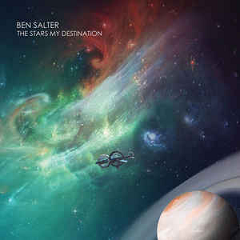 BEN SALTER ‎– The Stars My Destination LP