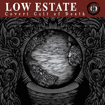 LOW ESTATE - Covert Cult Of Death LP