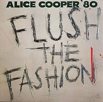 ALICE COOPER - Flush The Fashion LP