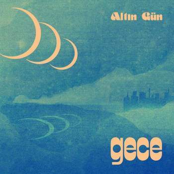 ALTIN GUN - Gece LP
