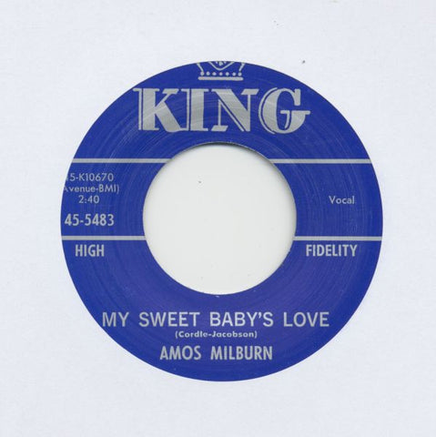 AMOS MILBURN - Heartaches That Make You Cry / My Sweet Baby's Love 7"