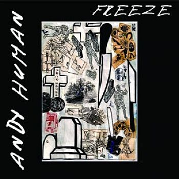 ANDY HUMAN - Freeze LP