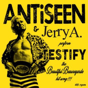 ANTISEEN and JERRY A - Testify 7"
