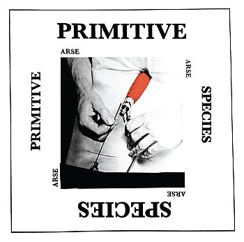 ARSE - Primitive Species LP