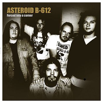ASTEROID B-612 - Forced Into A Corner LP