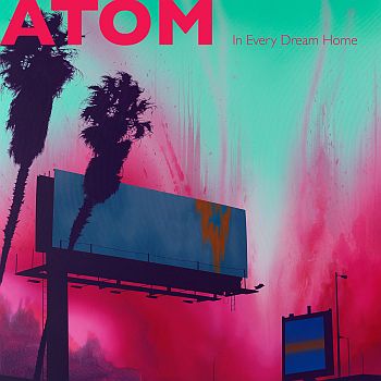 ATOM - In Every Dream Home LP