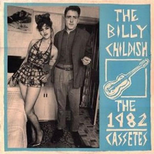 BILLY CHILDISH - The 1982 Cassettes LP