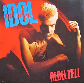 BILLY IDOL - Rebel Yell LP
