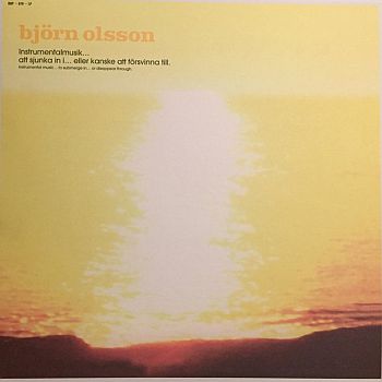 BJORN OLSSON - Instrumentalmusik... Att Sjunka In I... Eller Kanske Försvinna Till LP