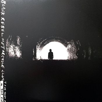 BLACK REBEL MOTORCYCLE CLUB - Take Them On, On Your Own 2LP