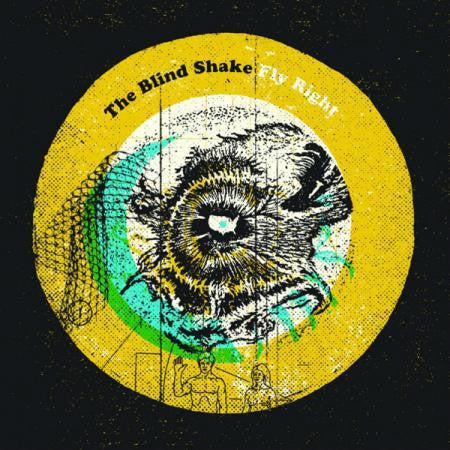 BLIND SHAKE - Fly Right LP