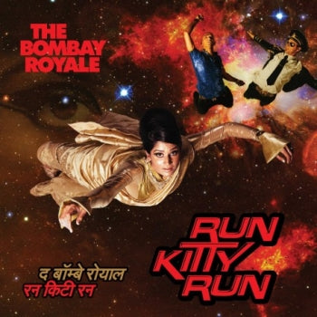 BOMBAY ROYALE - Run Kitty Run! LP