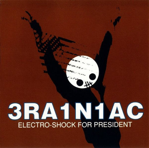 ** FLASH SALE ** BRAINIAC - Electro-Shock For President 12"