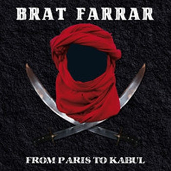 BRAT FARRAR - From Paris To Kabul 7"