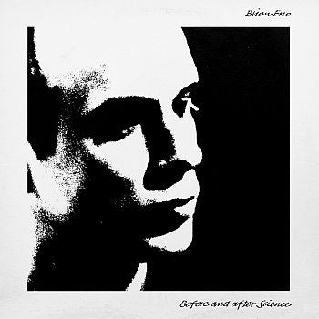 BRIAN ENO - Before and After Science LP