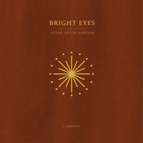 ** FLASH SALE ** BRIGHT EYES - Letting Off The Happiness: A Companion 12" (colour vinyl)