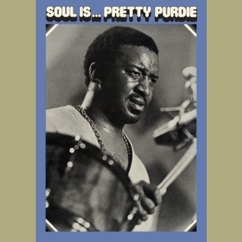 BERNARD PURDIE - Soul is … Pretty Purdie LP