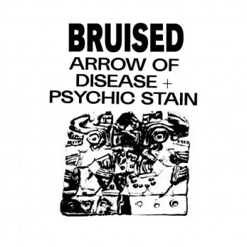 BRUISED  - Arrow Of Disease / Psychic Stain 7"