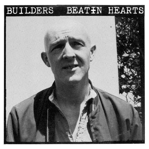 BUILDERS - Beaten Hearts LP