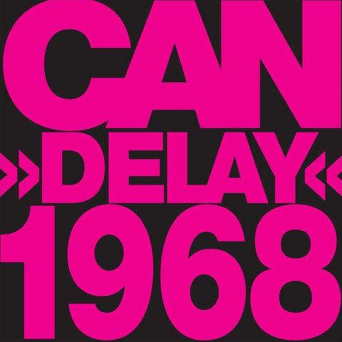 CAN - Delay 1968 LP