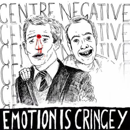 CENTRE NEGATIVE - Emotion Is Cringey LP