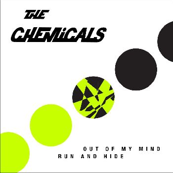 CHEMICALS - Out Of My Mind 7"