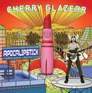 CHERRY GLAZERR - Apocalipstick LP