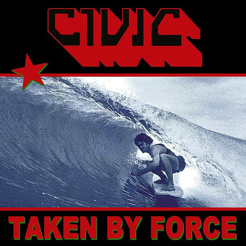 CIVIC - Taken By Force LP (colour vinyl)