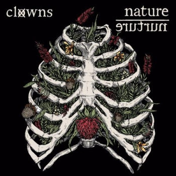 CLOWNS - Nature/Nuture LP