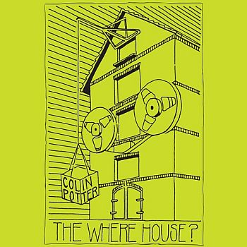 COLIN POTTER - The Where House? 2LP