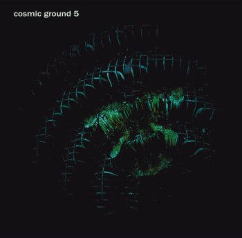 COSMIC GROUND - 5 LP (colour vinyl)