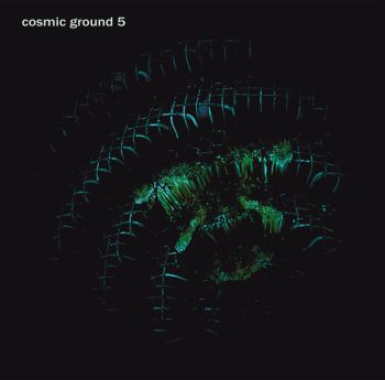 COSMIC GROUND - 5 LP (colour vinyl)