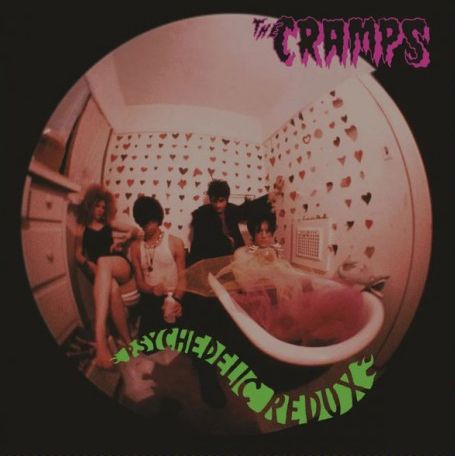 CRAMPS - Psychedelic Redux LP