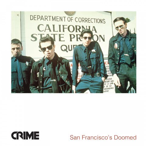 CRIME - San Francisco's Doomed LP