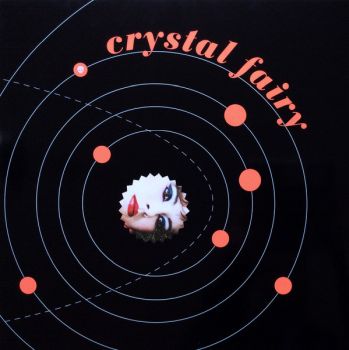 CRYSTAL FAIRY - s/t LP