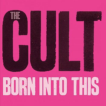 CULT - Born Into This LP (colour vinyl)