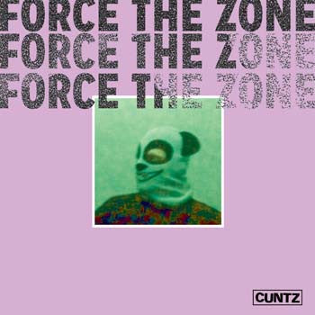 ** FLASH SALE ** CUNTZ - Force The Zone LP