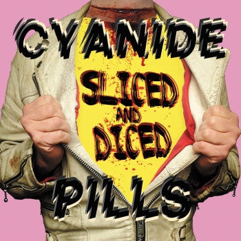 CYANIDE PILLS - Sliced and Diced LP
