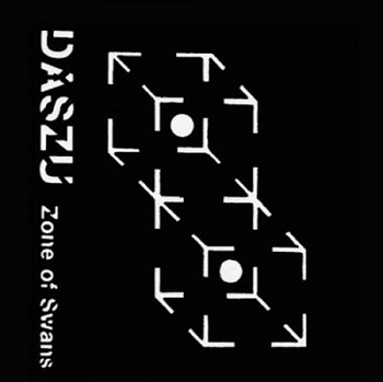 DASZU- Zone Of Swans / Lucid Actual + 1/2 Dativa 2LP