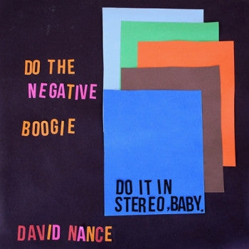 DAVID NANCE - Do The Negative Boogie LP