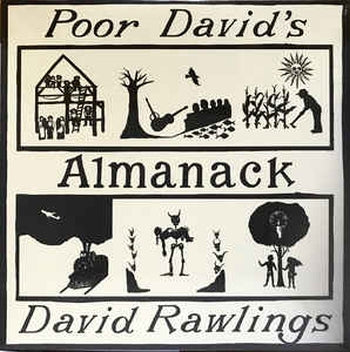 DAVID RAWLINGS - Poor David's Almanack LP