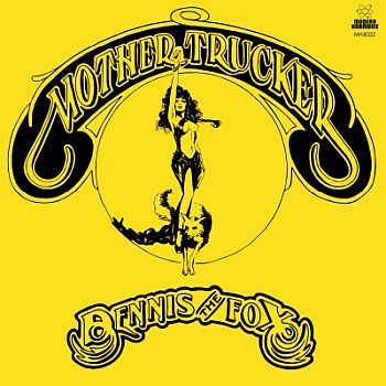 DENNIS THE FOX - Mother Trucker LP (colour vinyl)